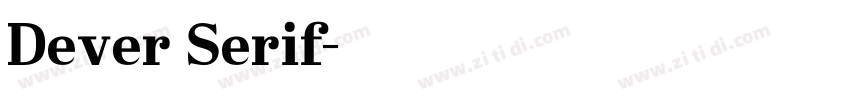 Dever Serif字体转换